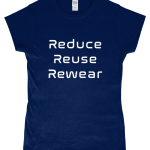 Reduce, Reuse, Rewear SoftStyle Ladies Fitted Ringspun T-Shirt